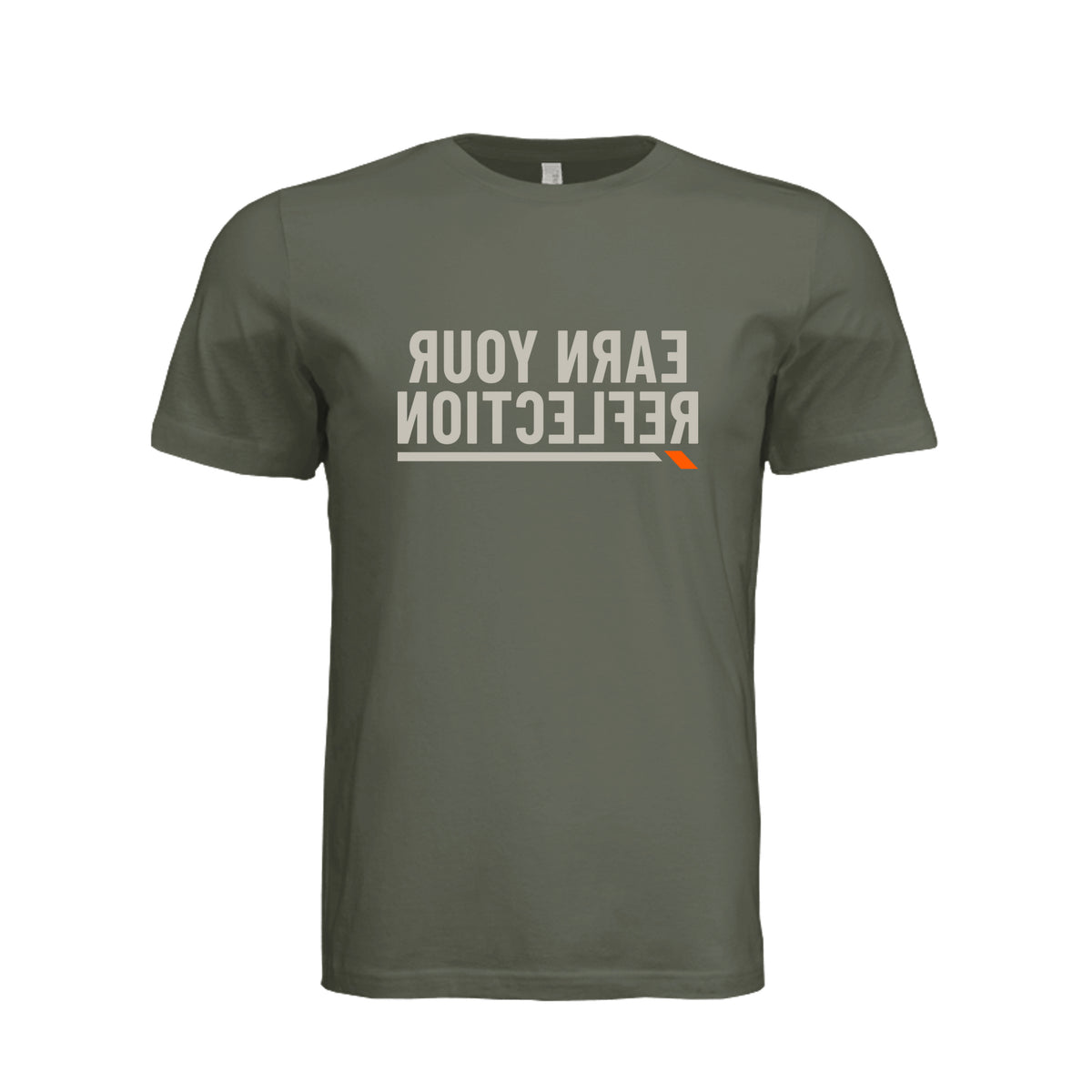 Earn Your Reflection — Mirrored Tee · Dark Olive · Front