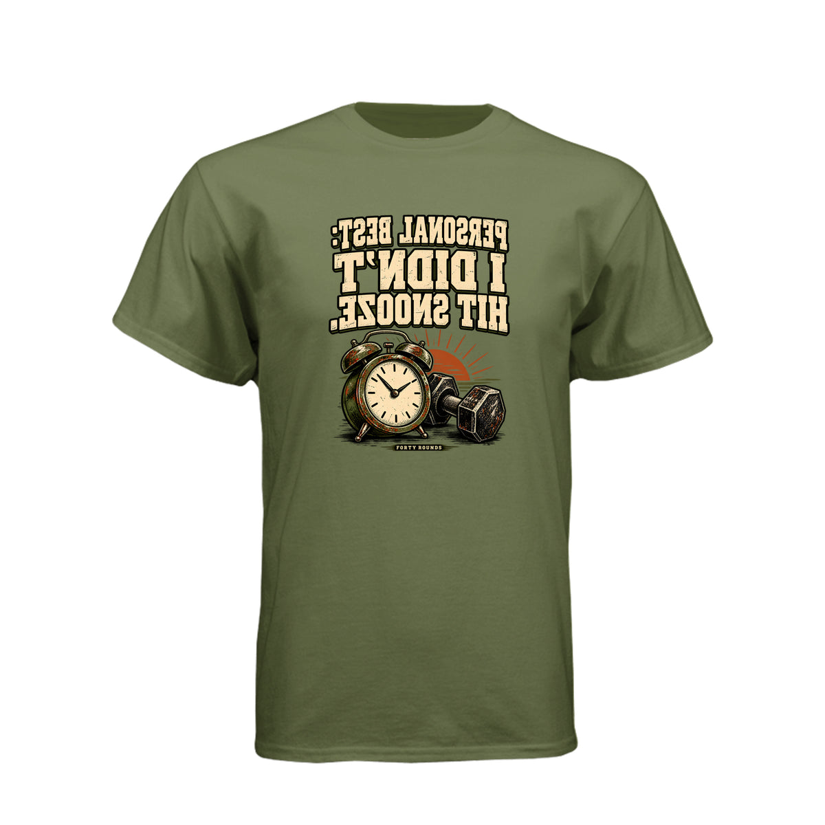 Didn't Hit Snooze — Mirrored Graphic Tee · Military Green · Front