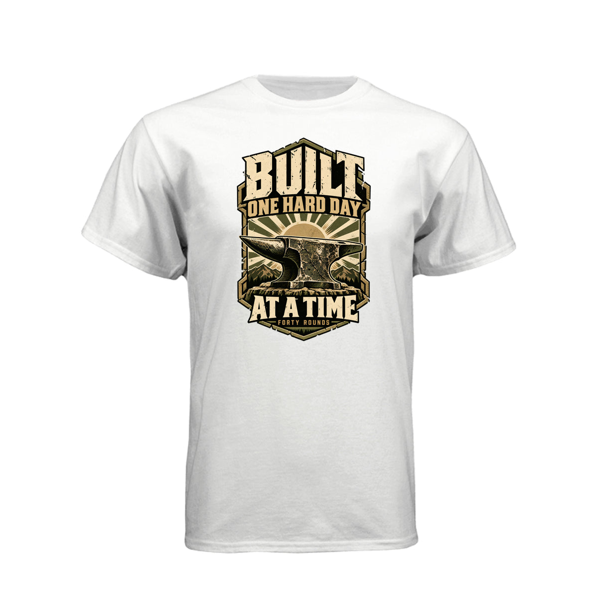 Built One Hard Day at a Time Tee · White · Front