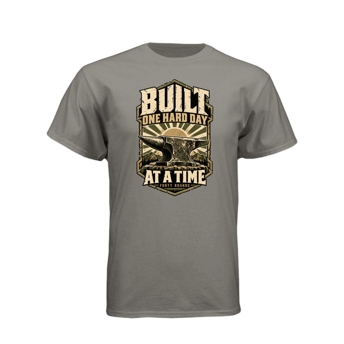 Built One Hard Day at a Time Tee · Warm Gray · Front