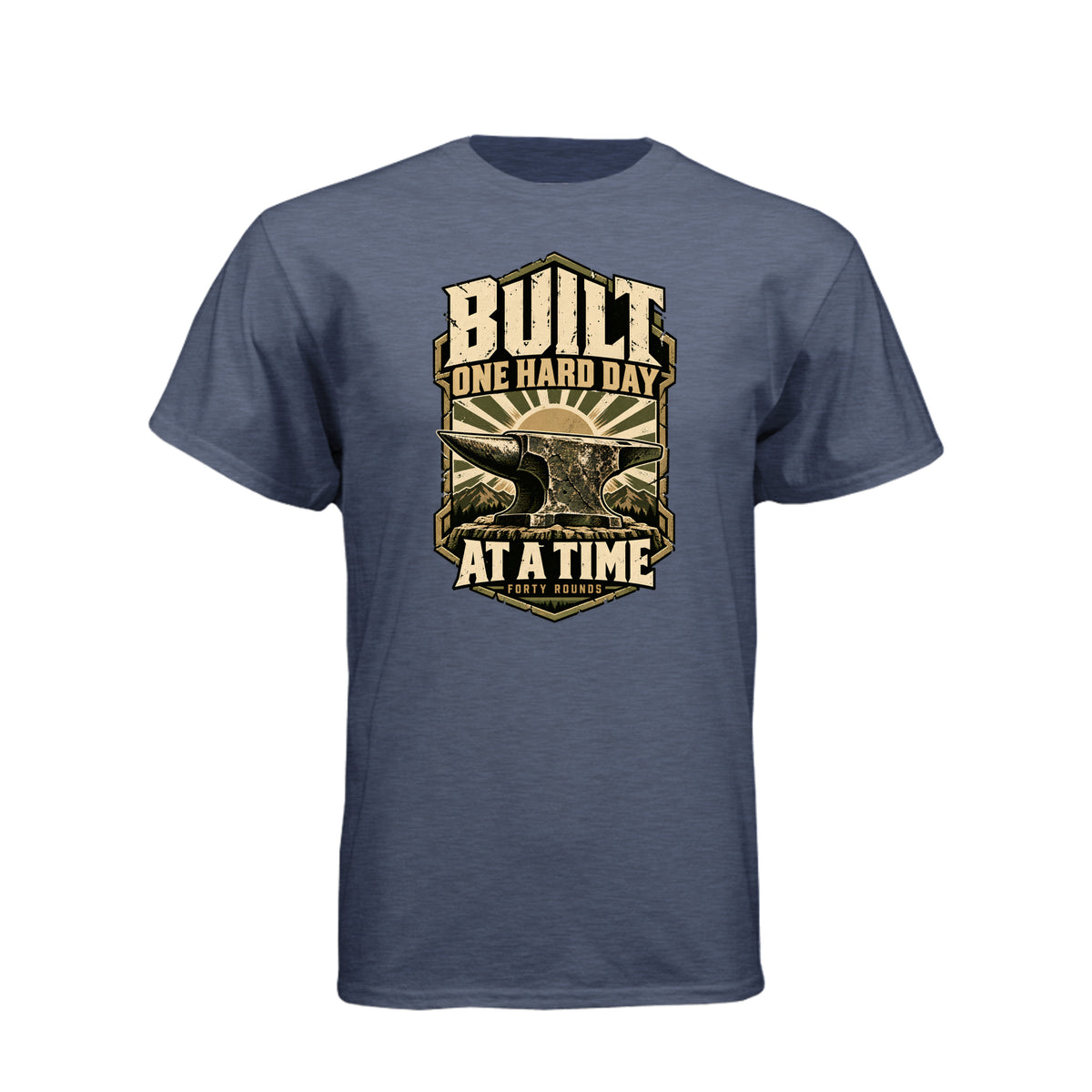 Built One Hard Day at a Time Tee · Midnight Navy · Front