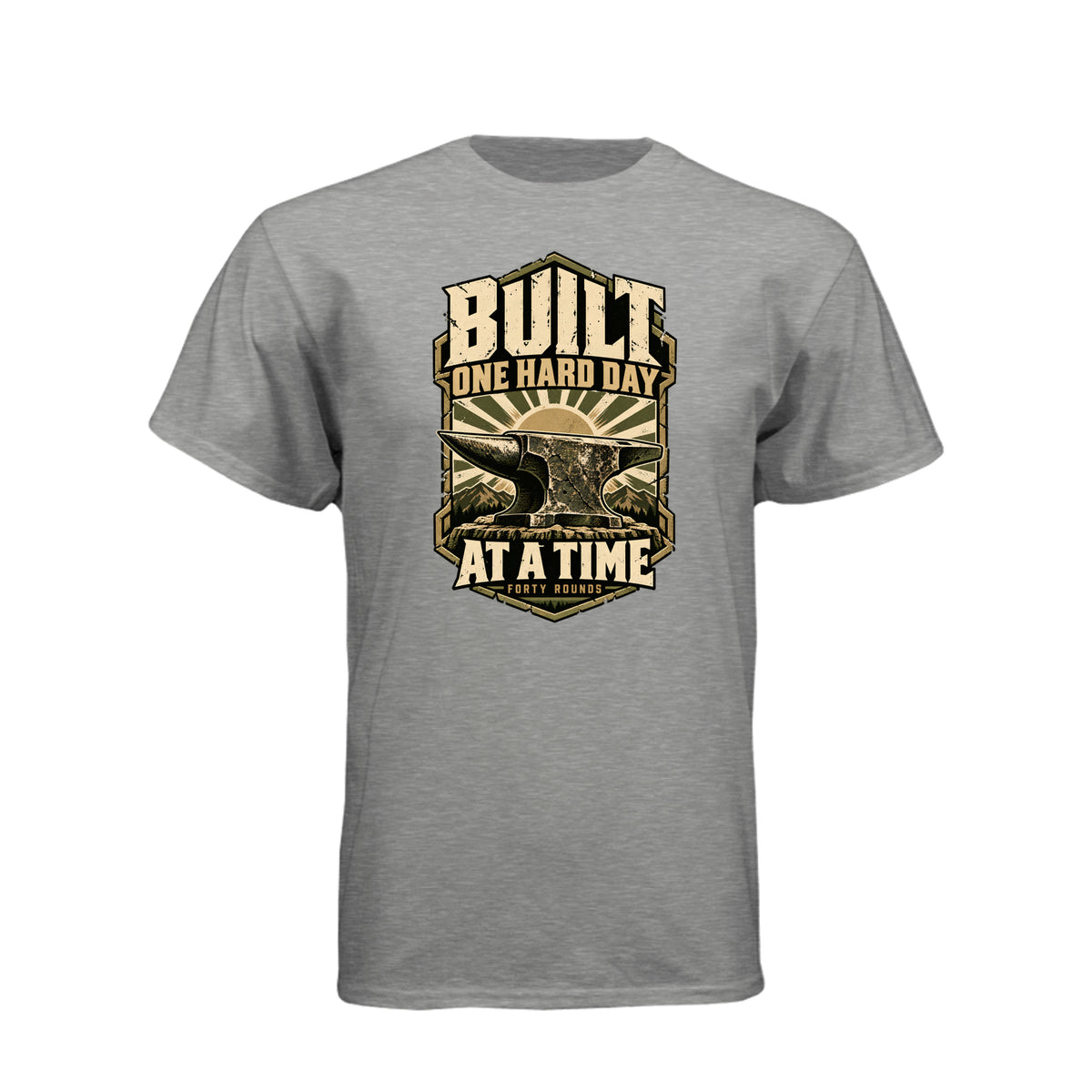 Built One Hard Day at a Time Tee · Dark Heather Grey (60/40) · Front