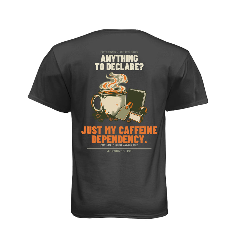 Caffeine Declaration Tee