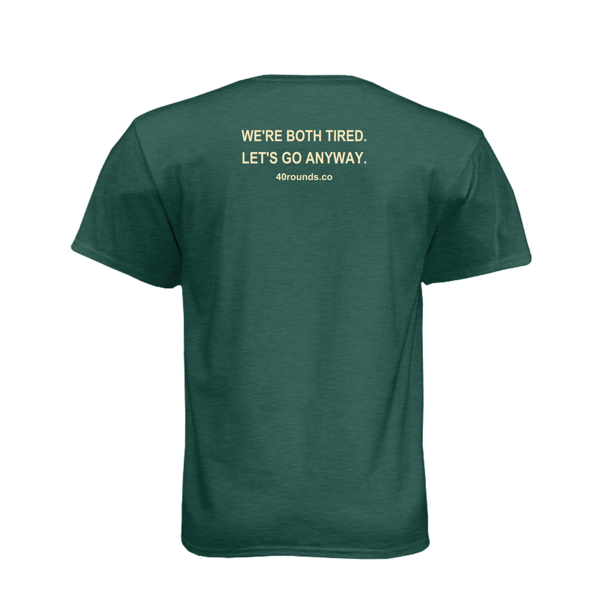 Let’s Go Anyway — Mirrored Graphic Tee · Heather Forest Green · Back