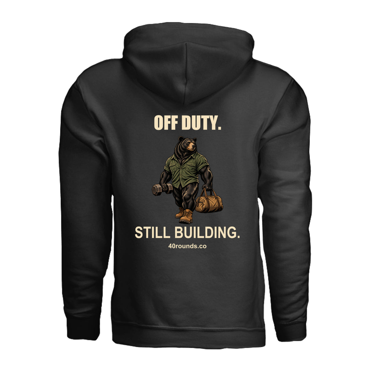 Off Duty. Still Building. Hoodie · Black · Back