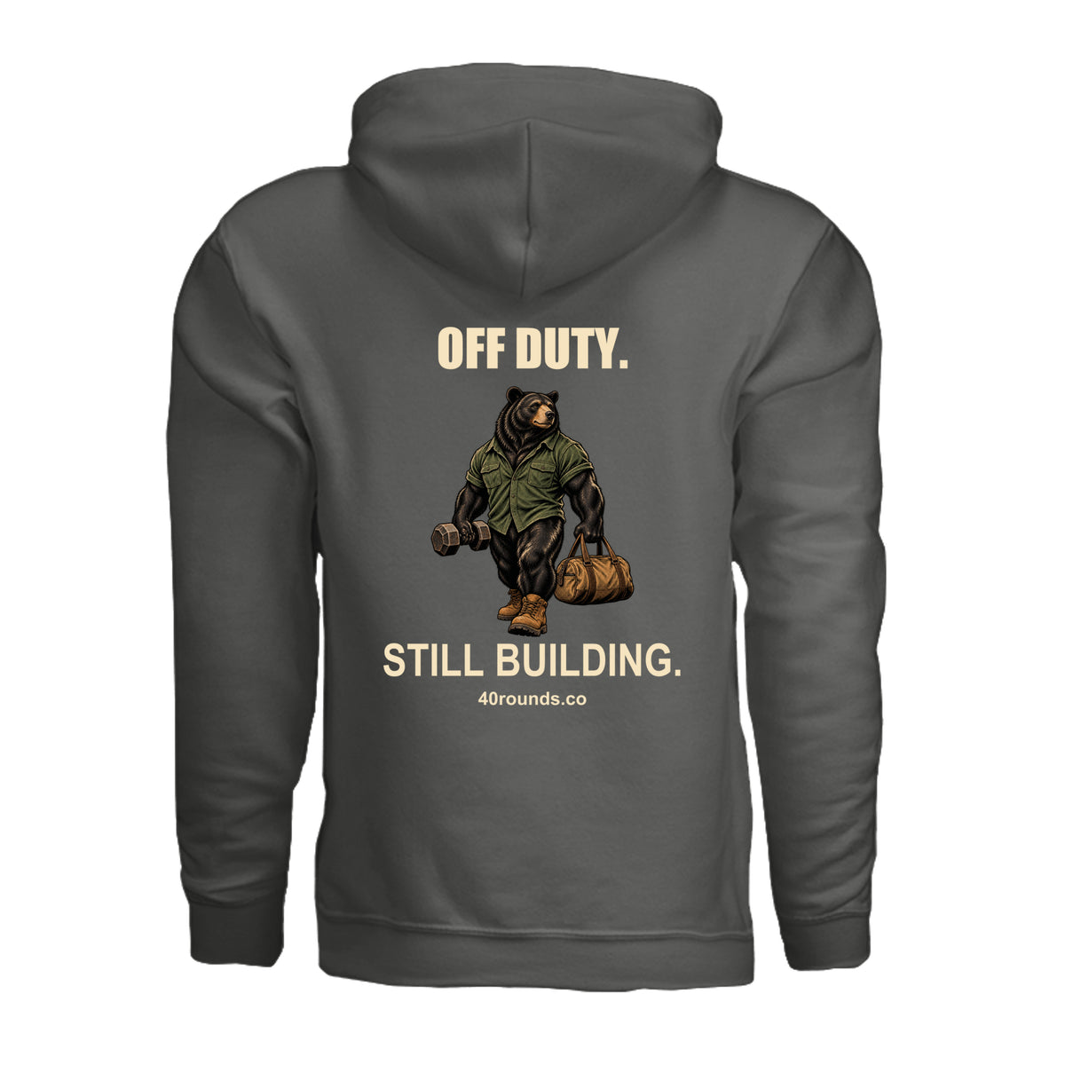 Off Duty. Still Building. Hoodie · Charcoal · Back