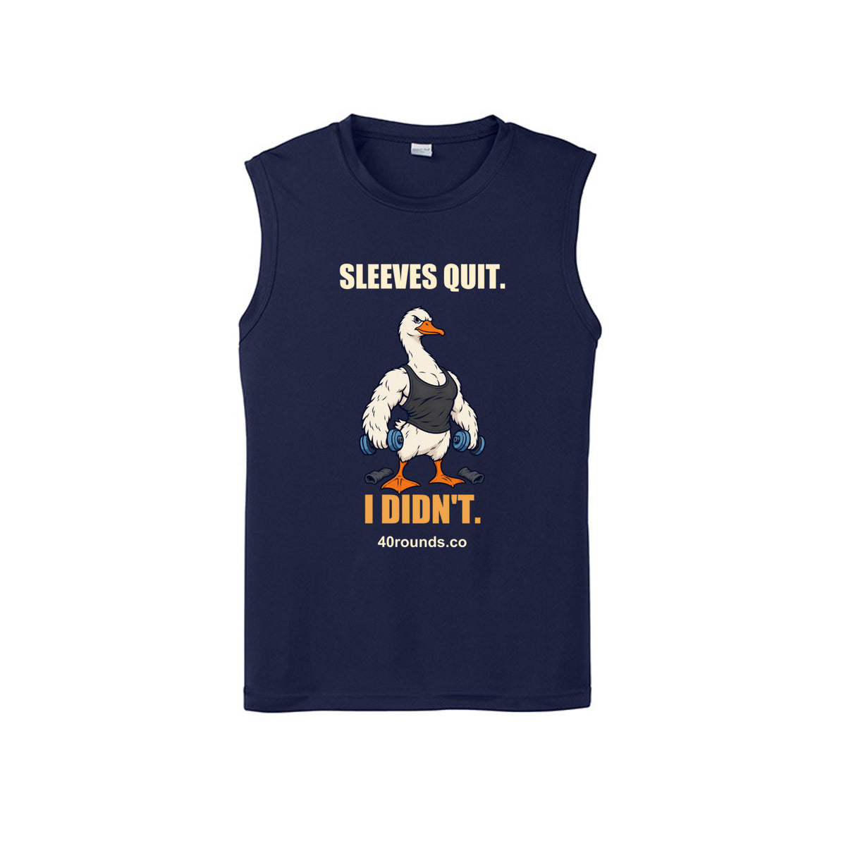 Sleeves Quit. I Didn’t. — Performance Sleeveless · True Navy · Front