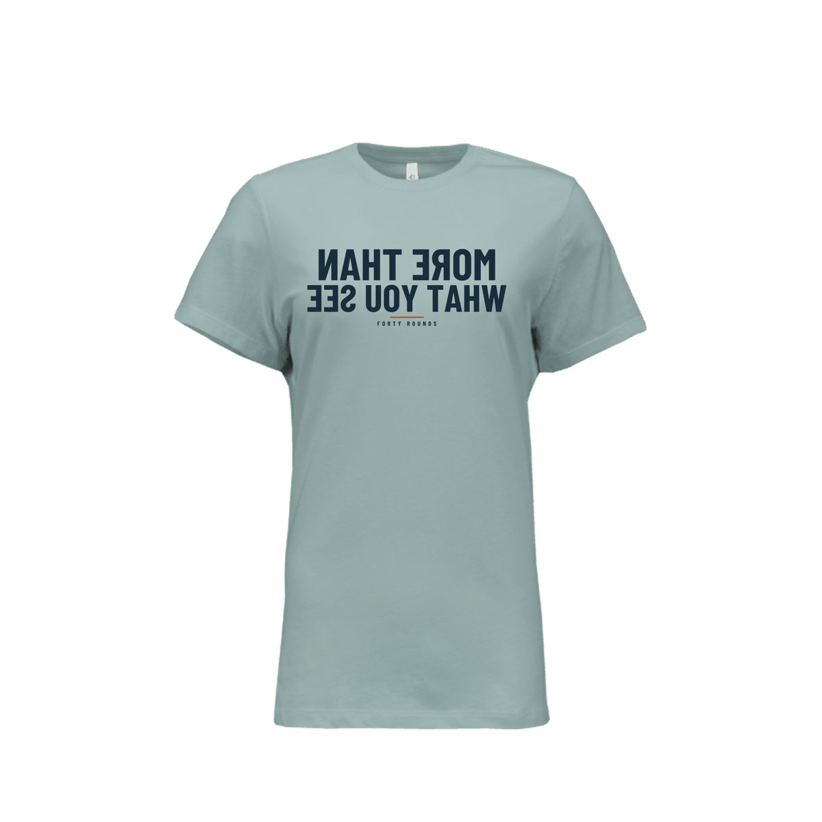 More Than What You See — Women’s Relaxed Mirrored Tee · Dusty Blue · Front