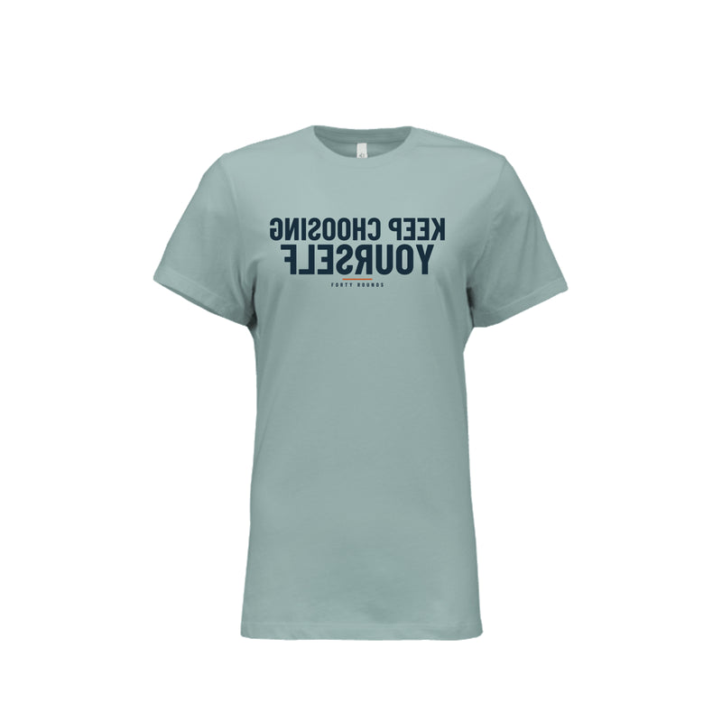Keep Choosing Yourself — Women’s Relaxed Mirrored Tee