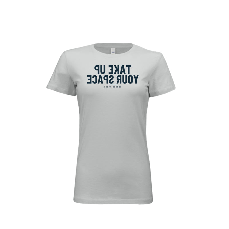 Take Up Your Space — Women’s Fitted Mirrored Tee