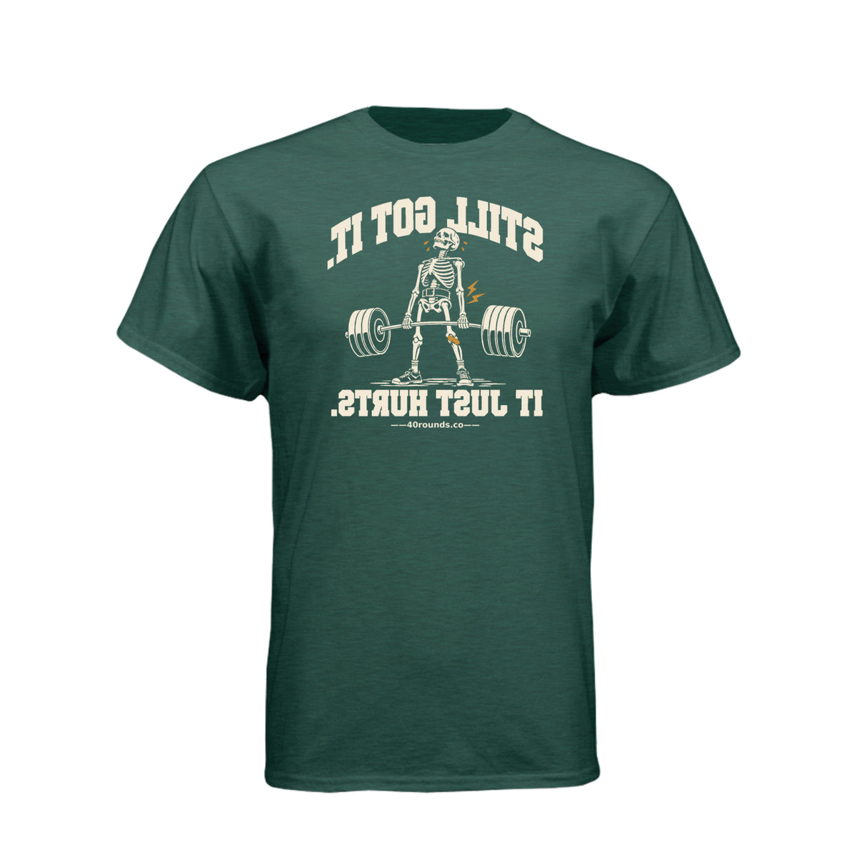 Still Got It — Mirrored Graphic Tee · Heather Forest Green · Front