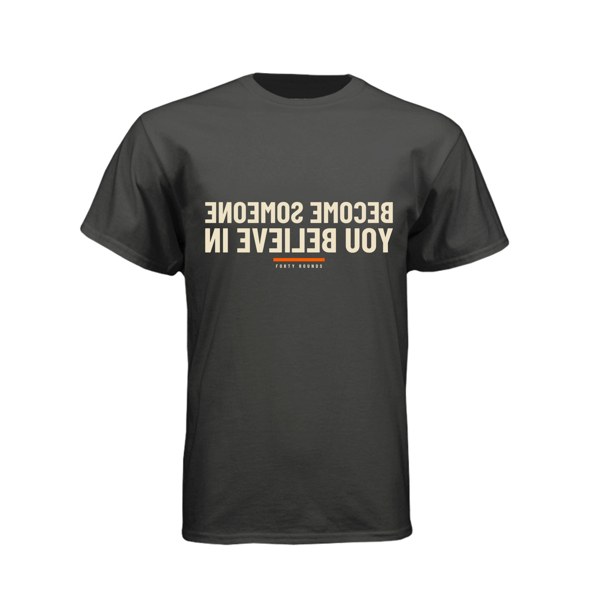 Become Someone You Believe In — Men’s Mirrored Tee · Black · Front