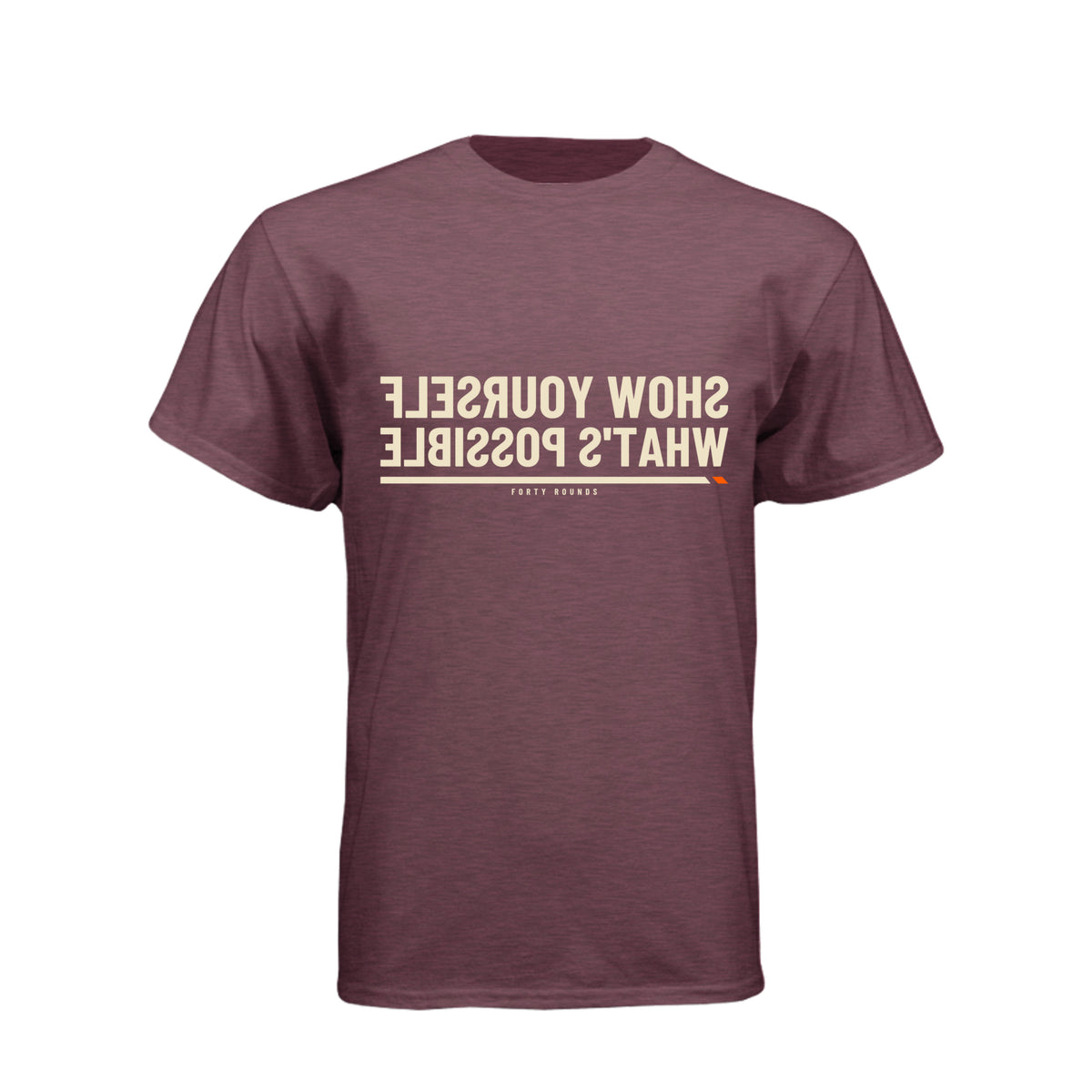 Show Yourself What’s Possible — Men’s Mirrored Tee · Heather Maroon · Front
