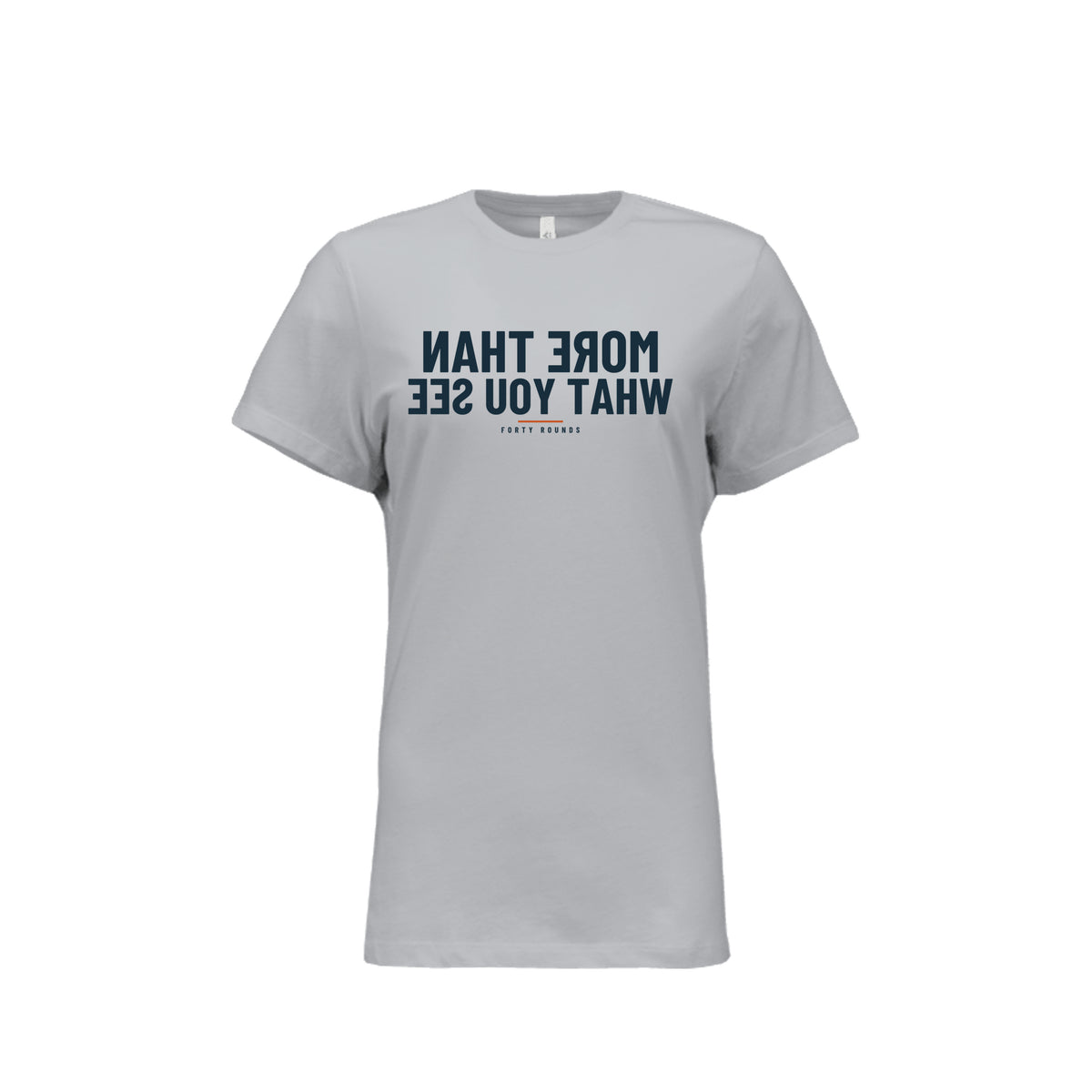 More Than What You See — Women’s Relaxed Mirrored Tee · Solid Athletic Grey · Front