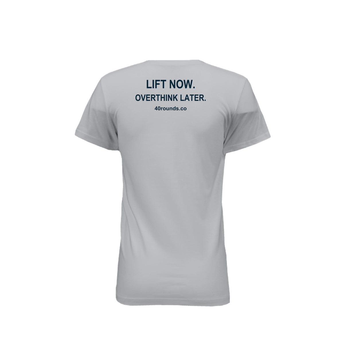 Lift Now. Overthink Later. — Women’s Mirrored Graphic Tee · Solid Athletic Grey · Back