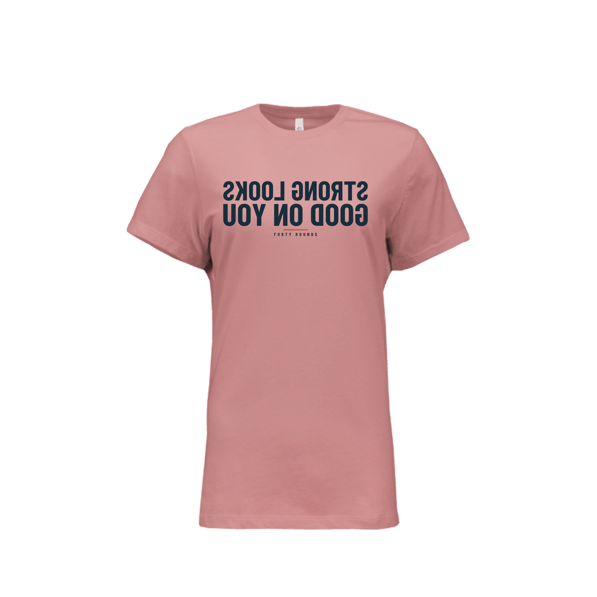 Strong Looks Good on You — Women’s Relaxed Mirrored Tee · Mauve · Front