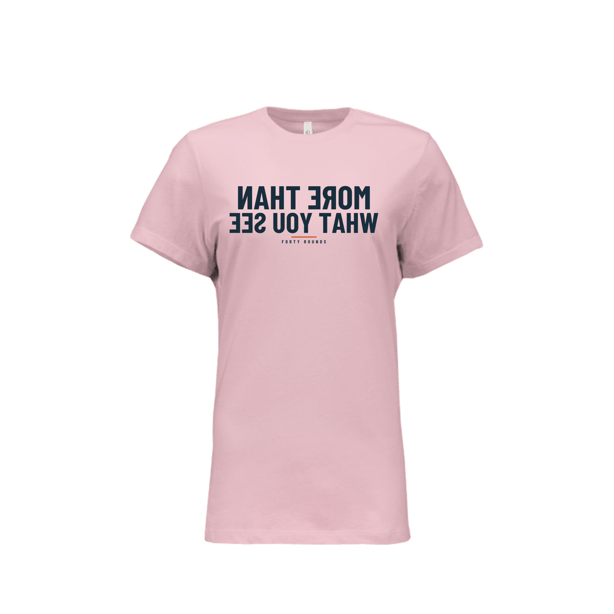 More Than What You See — Women’s Relaxed Mirrored Tee · Pink · Front