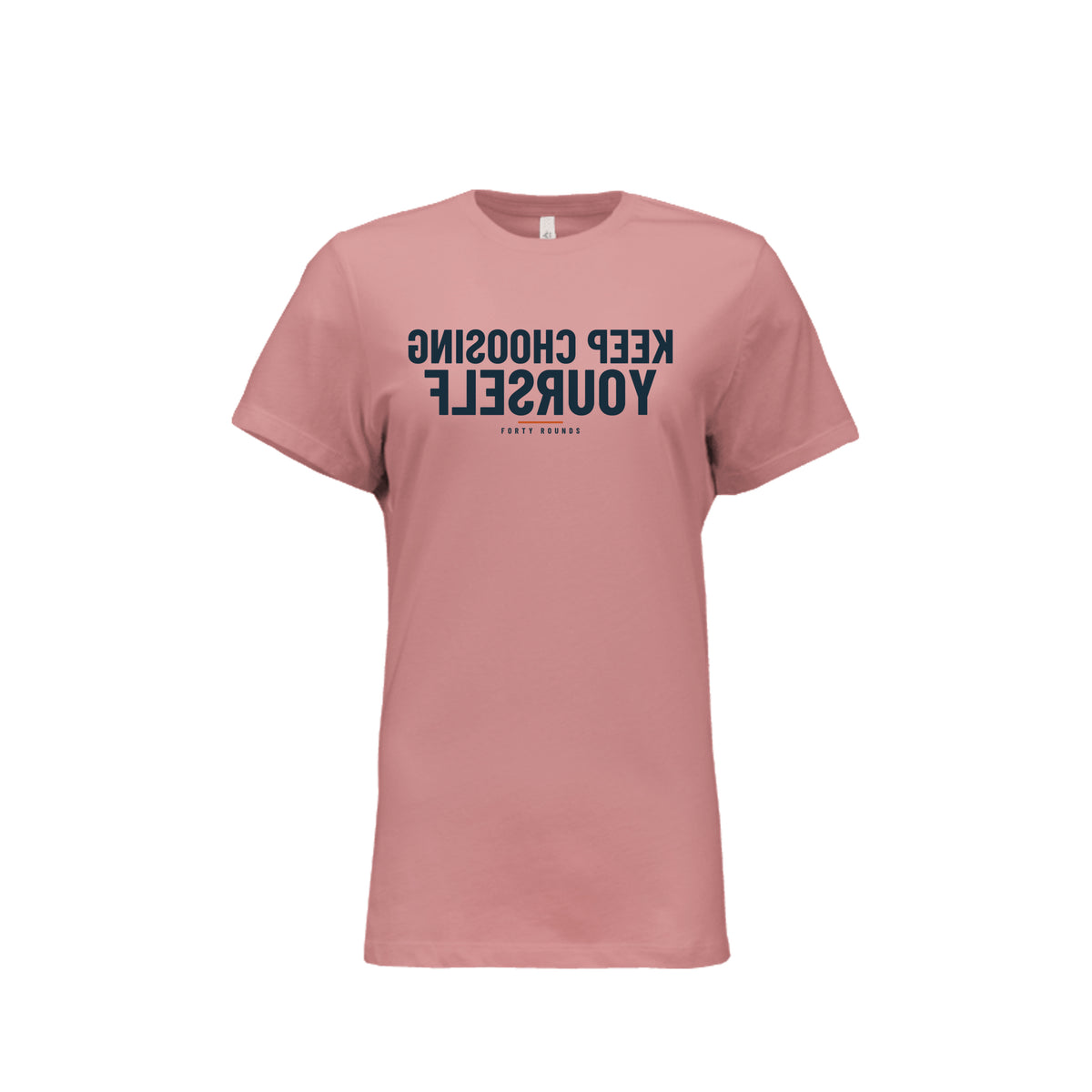 Keep Choosing Yourself — Women’s Relaxed Mirrored Tee · Mauve · Front