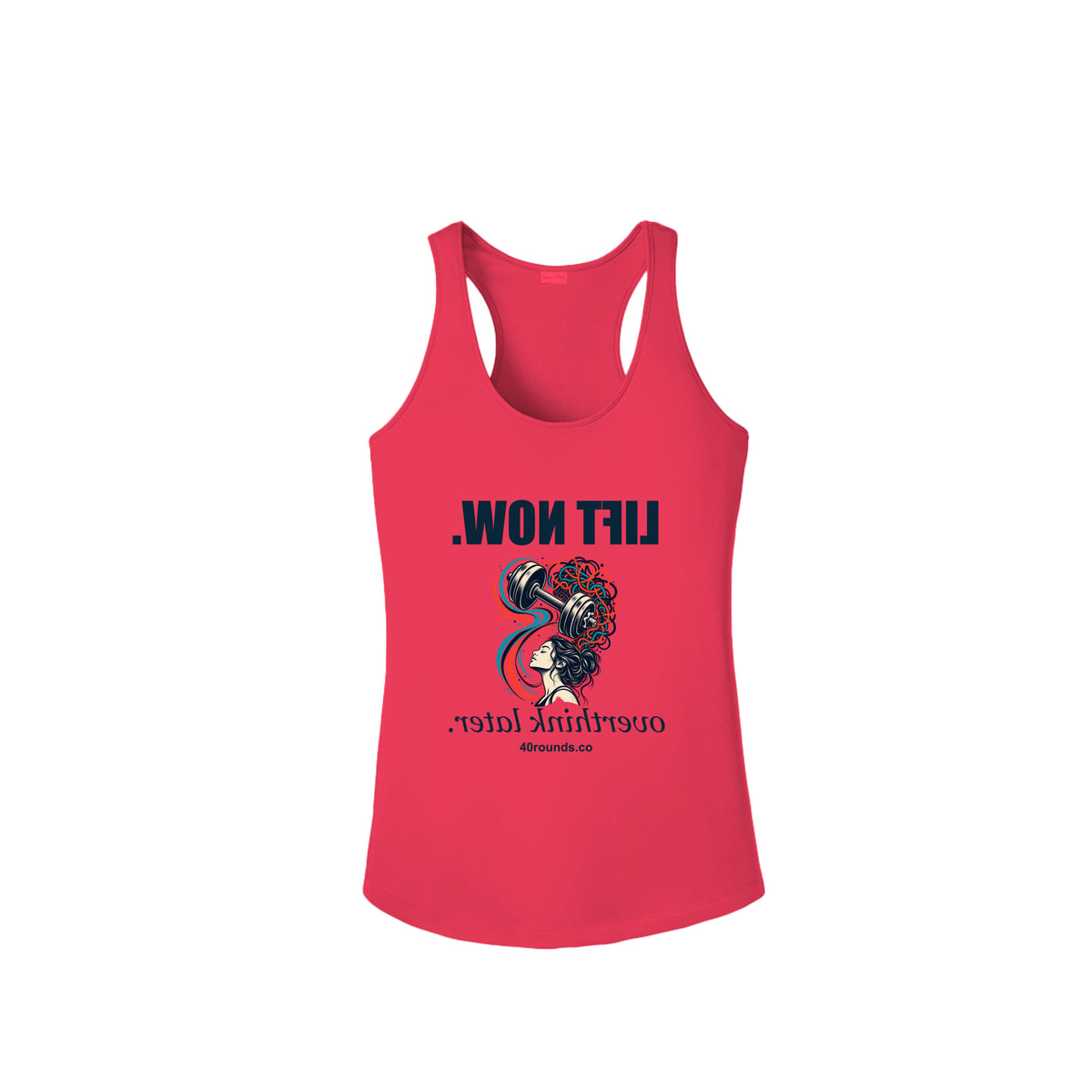 Lift Now. Overthink Later. — Women’s Mirrored Graphic Racerback · Hot Coral · Front