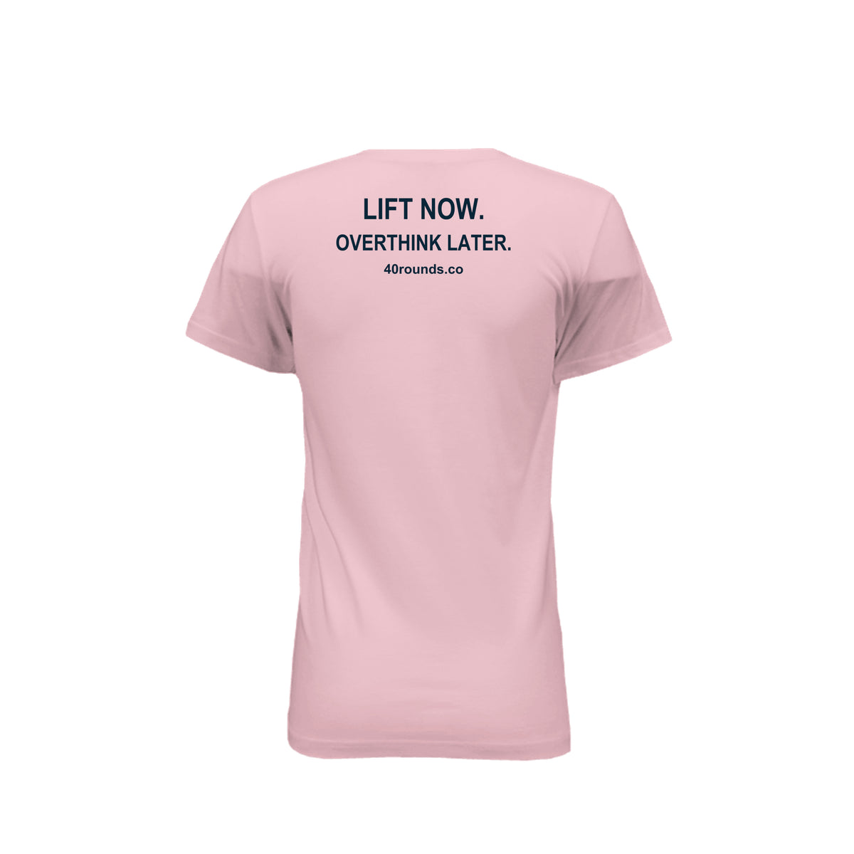 Lift Now. Overthink Later. — Women’s Mirrored Graphic Tee · Pink · Back