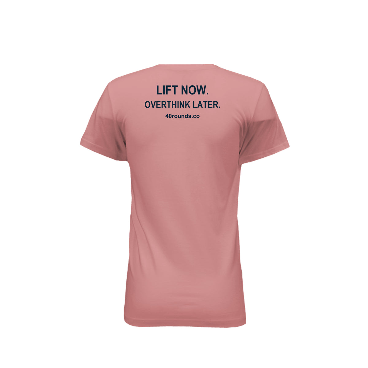 Lift Now. Overthink Later. — Women’s Mirrored Graphic Tee · Mauve · Back