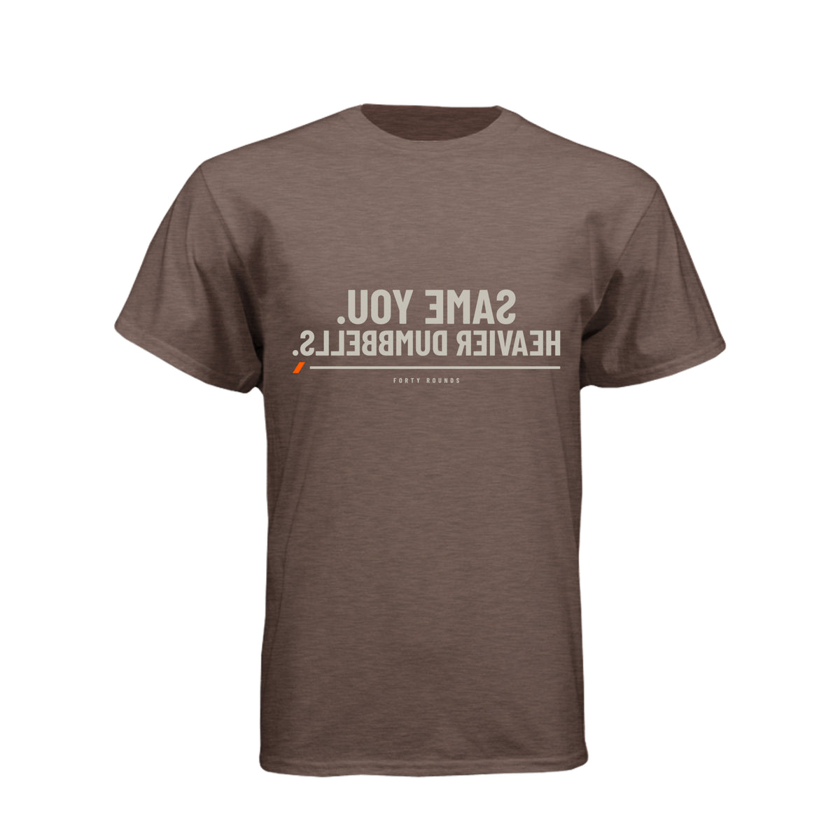 Same You. Heavier Dumbbells. — Dark Mirrored Tee · Espresso · Front