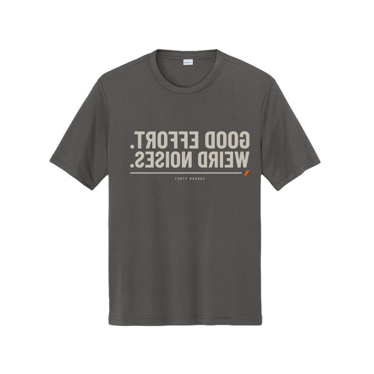 Good Effort — Dryfit Mirror Tee · Iron Grey · Front